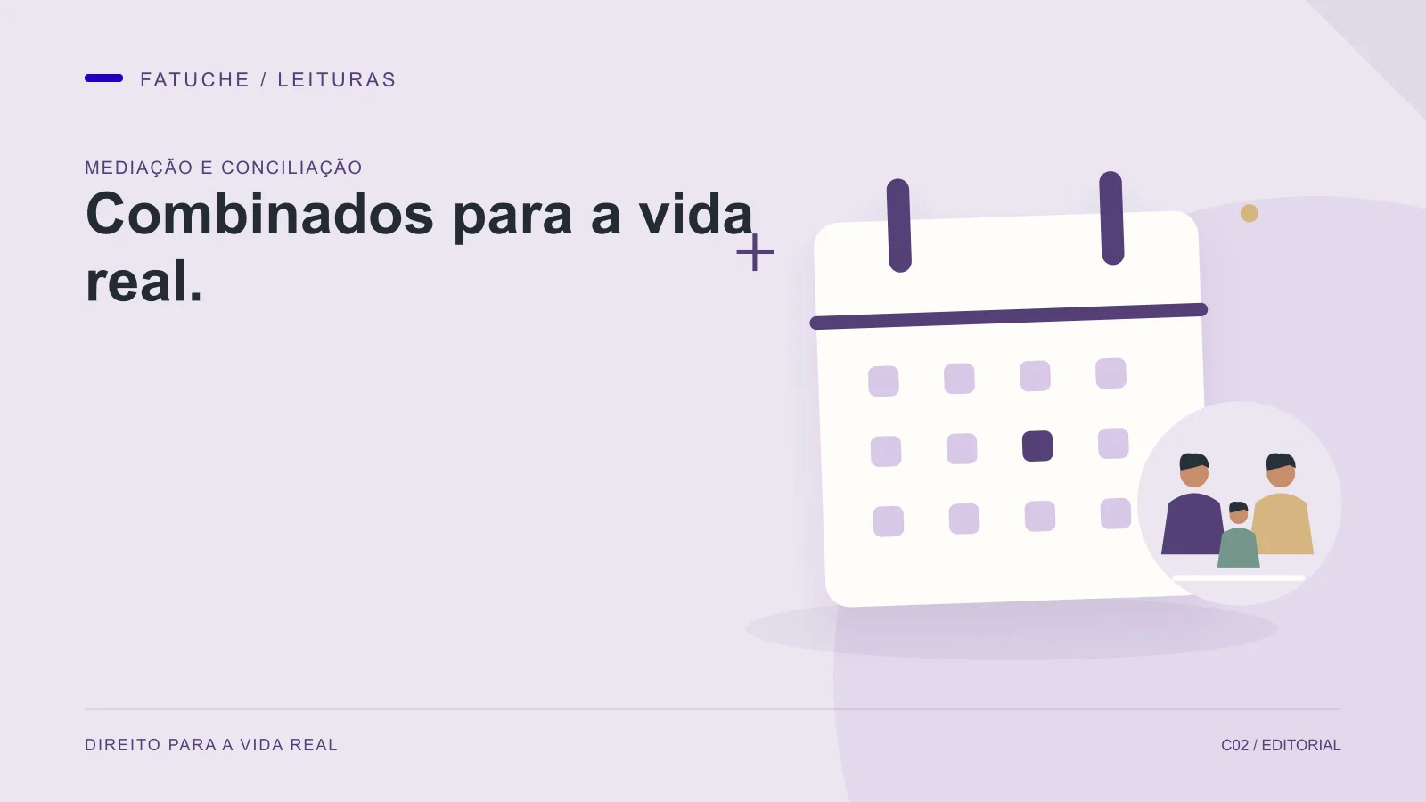 Ilustração editorial: Combinados para a vida real.