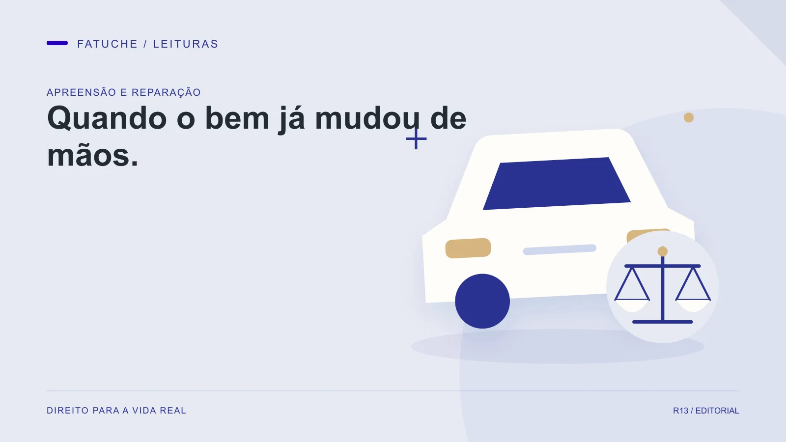 Ilustração editorial: Quando o bem já mudou de mãos.