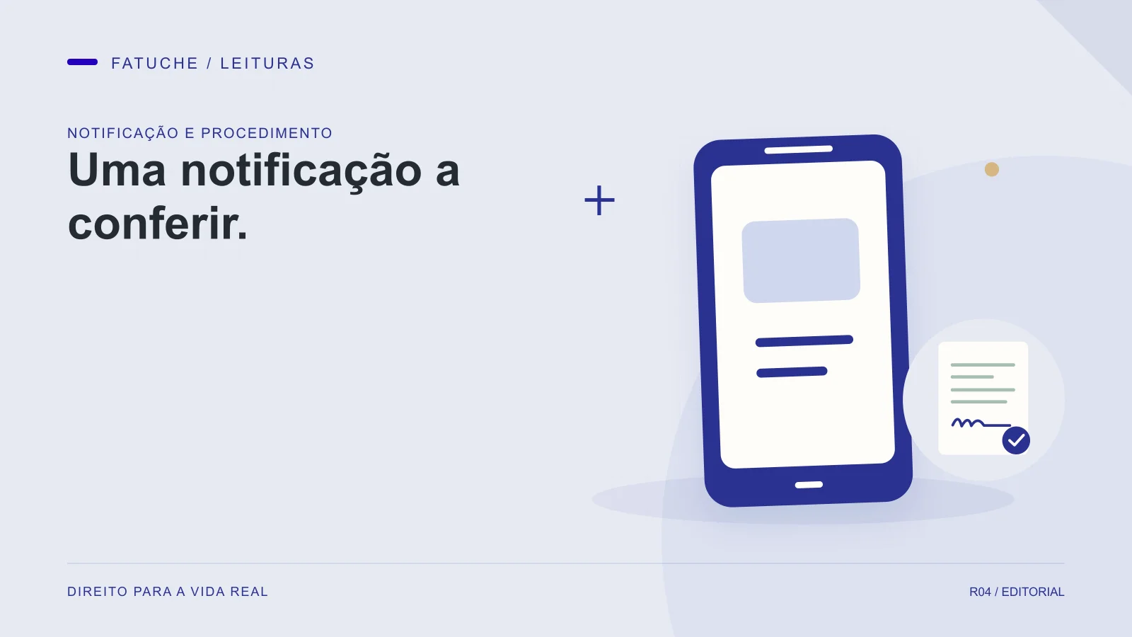 Ilustração editorial: Uma notificação a conferir.